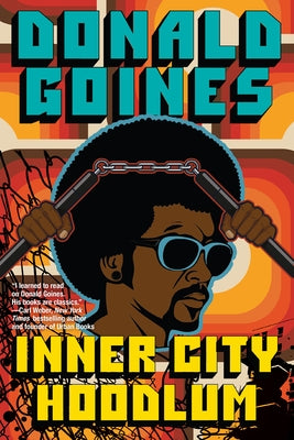 Inner City Hoodlum by Goines, Donald