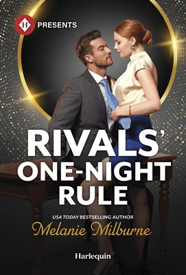 Rivals' One-Night Rule by Milburne, Melanie
