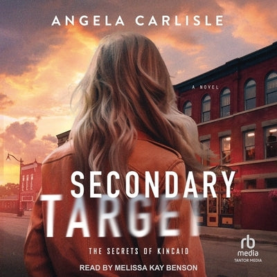 Secondary Target by Carlisle, Angela