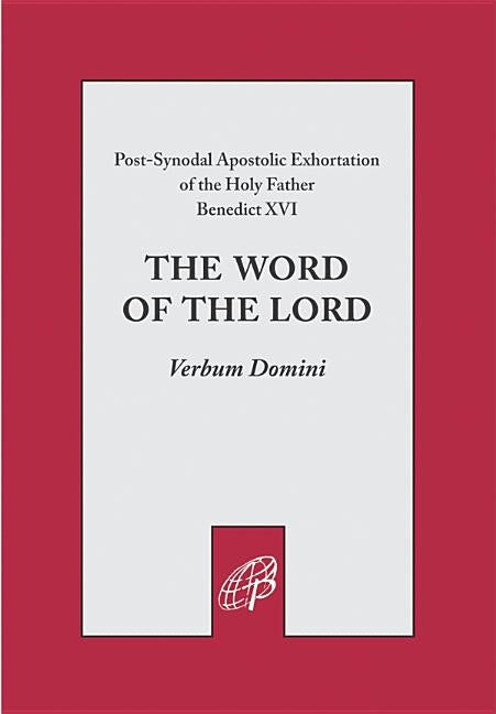 Word of Lord (Verbum Domini) by Benedict XVI