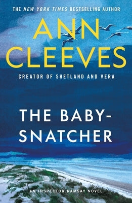 The Baby-Snatcher: An Inspector Ramsay Novel by Cleeves, Ann