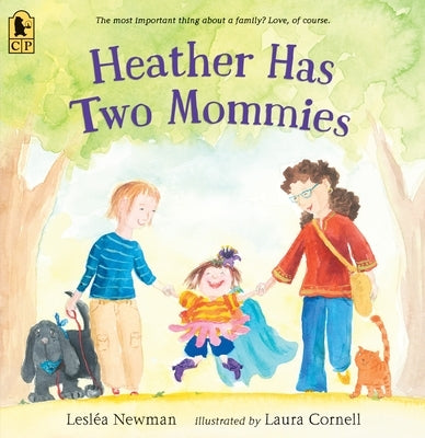 Heather Has Two Mommies by Newman, LeslÃ©a