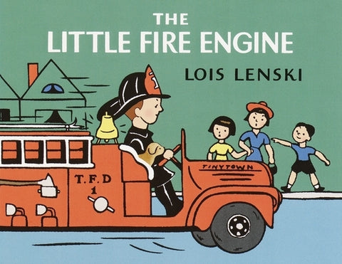 The Little Fire Engine by Lenski, Lois
