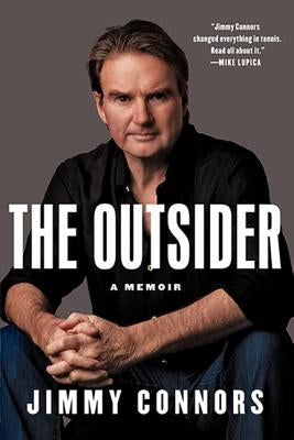 The Outsider: A Memoir by Connors, Jimmy