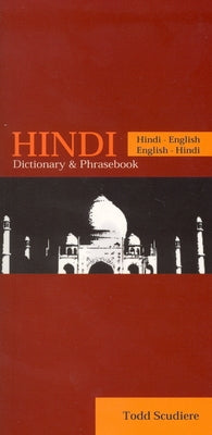 Hindi-English/English-Hindi Dictionary & Phrasebook by Scudiere, Todd