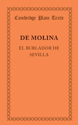 El Burlador de Sevilla by Molina, Tirso De