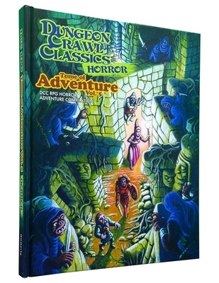 Tome of Adventure #5: DCC Horror by Hook, Jon
