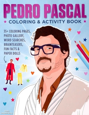 Pedro Pascal Coloring & Activity Book by Editors of Thunder Bay Press