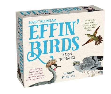 Effin' Birds 2025 Day-To-Day Calendar by Reynolds, Aaron