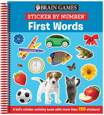 Brain Games - Sticker by Number: First Words (for Kids Ages 3-6): A Kid's Sticker Activity Book with More Than 150 Stickers! by Publications International Ltd