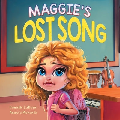 Maggie's Lost Song: A Journey of Courage and Music by LaRosa, Danielle
