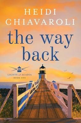 The Way Back by Chiavaroli, Heidi