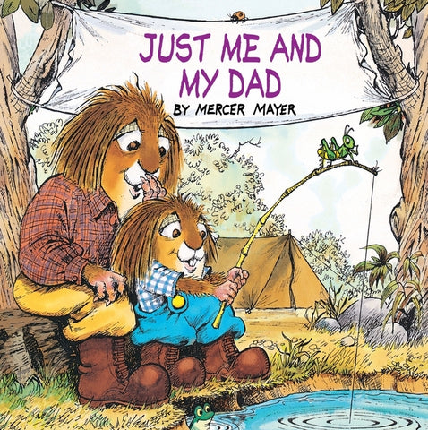 Just Me and My Dad (Little Critter): An Inspirational Gift Book by Mayer, Mercer