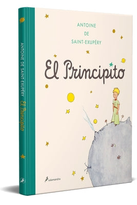 El Principito (Ed. Extragrande) / The Little Prince (Extra-Large Edition) by Saint-Exupery, Antoine De