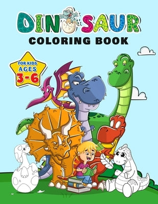 Dinosaur Coloring Book for Kids ages 3-6: Fantastic Dinosaurs to Color with over 100 Unique pages, Great Gift for Boy & Girl by Mosby, Amelia