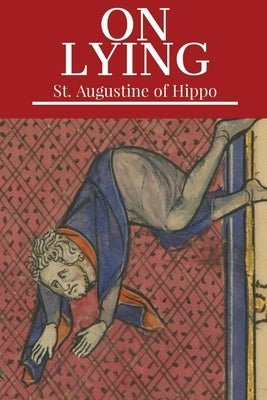 On Lying by St Augustine of Hippo