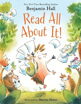 Read All about It! by Hall, Benjamin