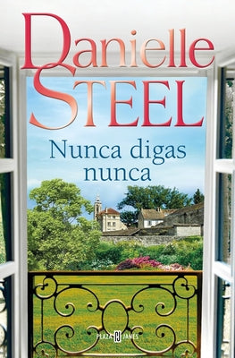 Nunca Digas Nunca / Never Say Never by Steel, Danielle