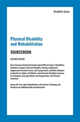 Physical Disability and Rehabilitation Sourcebook, Second Edition by Chambers, James