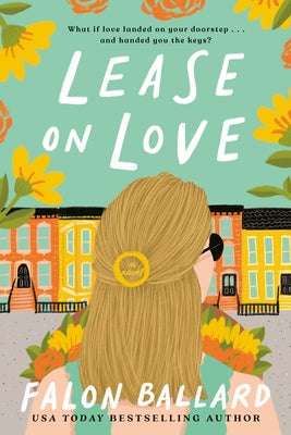 Lease on Love by Ballard, Falon