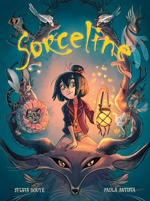 Sorceline: Volume 1 by Douy&#195;&#169;, Sylvia