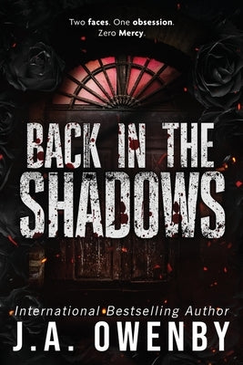 Back in the Shadows by Owenby, J. a.