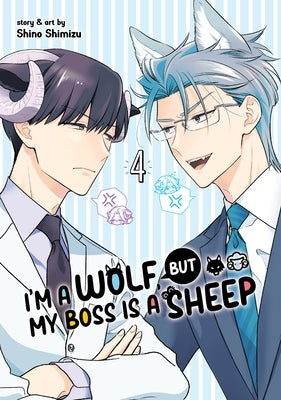 I'm a Wolf, But My Boss Is a Sheep! Vol. 4 by Shimizu, Shino