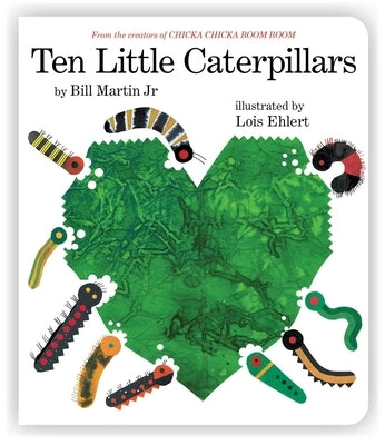 Ten Little Caterpillars by Martin, Bill