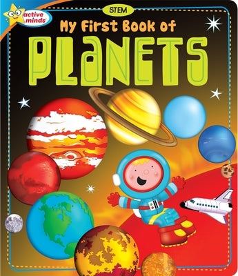 Active Minds My First Book of Planets by Witmer, Nicole