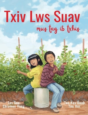 Txiv Lws Suav Mus Tag Ib Txhis by Vang, Chiamee