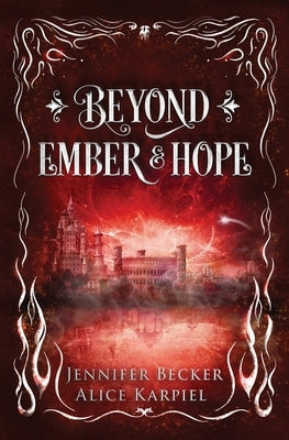 Beyond Ember And Hope by Becker, Jennifer