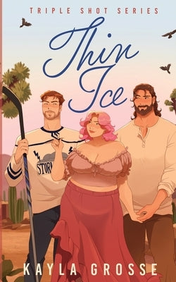 Thin Ice by Grosse, Kayla