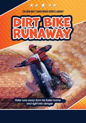 Dirt Bike Runaway by Christopher, Matt