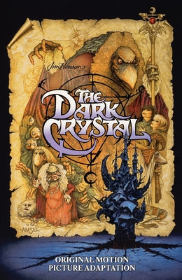 Jim Henson's the Dark Crystal Original Motion Picture Adaptation by Henson, Jim