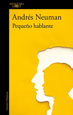 Peque?o Hablante / Little Speaker by Neuman, Andr?s