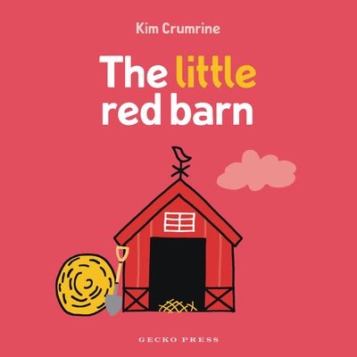 The Little Red Barn by Crumrine, Kim