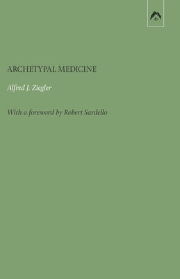 Archetypal Medicine by Hartman, Gary V.