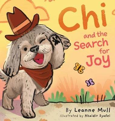 Chi and the Search for Joy by Mull, Leanne