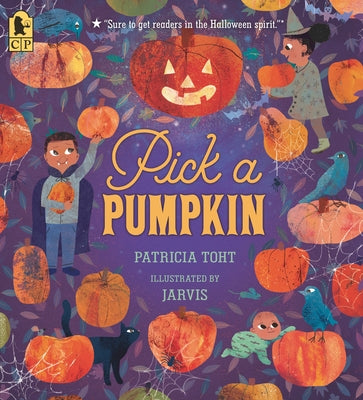 Pick a Pumpkin: (A Rhyming Holiday Story of Autumn Traditions for Toddlers, Preschoolers, and 1-2 Graders) by Toht, Patricia