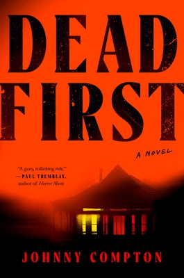 Dead First by Compton, Johnny