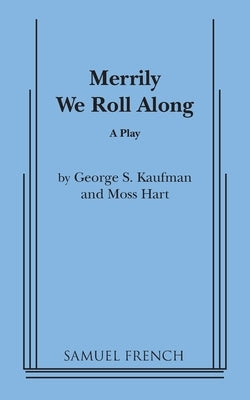 Merrily We Roll Along by Hart, Moss