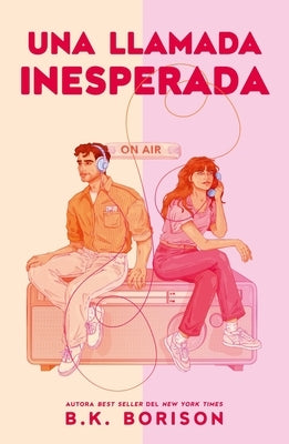 Una Llamada Inesperada by Borison, B. K.