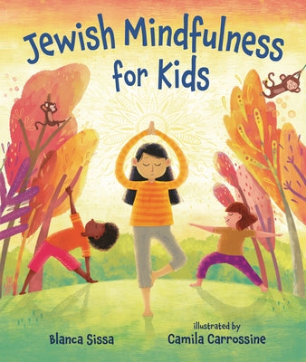 Jewish Mindfulness for Kids by Sissa, Blanca