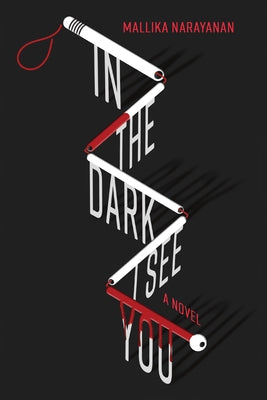 In the Dark I See You by Narayanan, Mallika