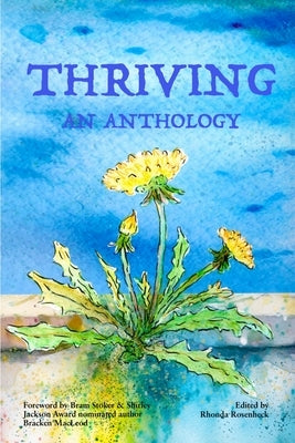 Thriving: An Anthology by Rosenheck, Rhonda