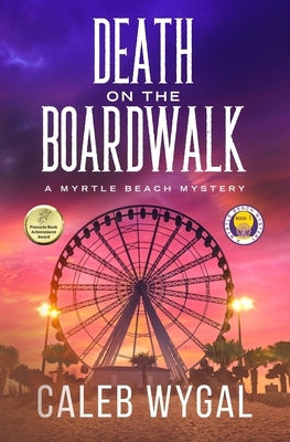 Death on the Boardwalk by Wygal, Caleb