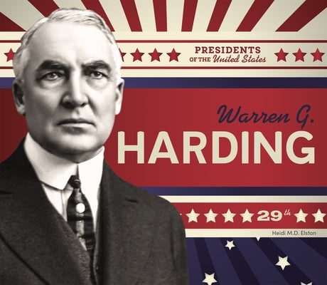 Warren G. Harding by Elston, Heidi M. D.