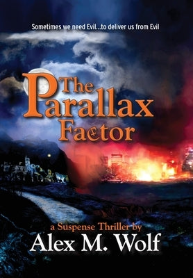 The Parallax Factor by Wolf, Alex M.