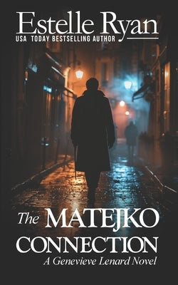 The Matejko Connection (Book 17) by Ryan, Estelle