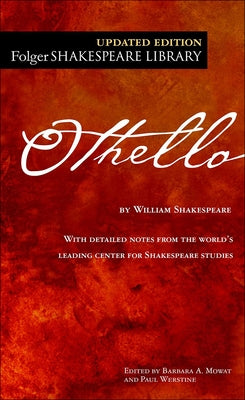 The Tragedy of Othello: The Moor of Venice by Shakespeare, William